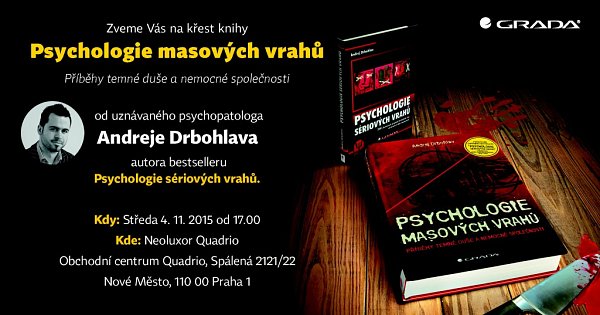 Pozvánka na křest knihy Psychologie masových vrahů.