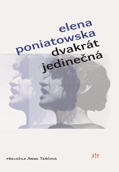 Elena Poniatowská: Dvakrát jedinečná