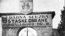 Brána koncentračního tábora Jasenovac, který vznikl za druhé světové války na území tzv. Nezávislého chorvatského státu