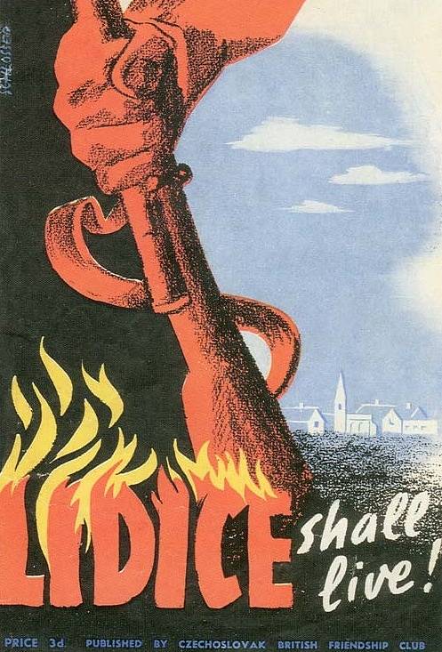 Britský válečný plakát z roku 1942 připomínající osud vypálených Lidic
