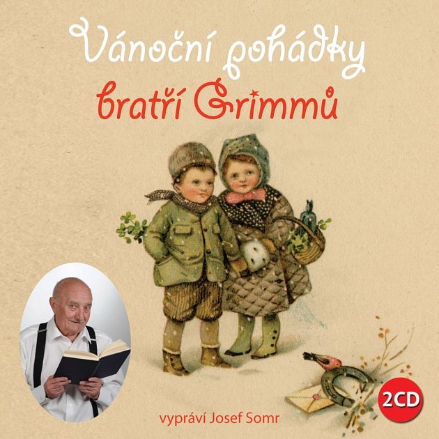 V neopakovatelném podání herce Josefa Somra vychází u vydavatelství Popron Music na 2CD audiokniha Vánoční pohádky bratří Grimmů. 