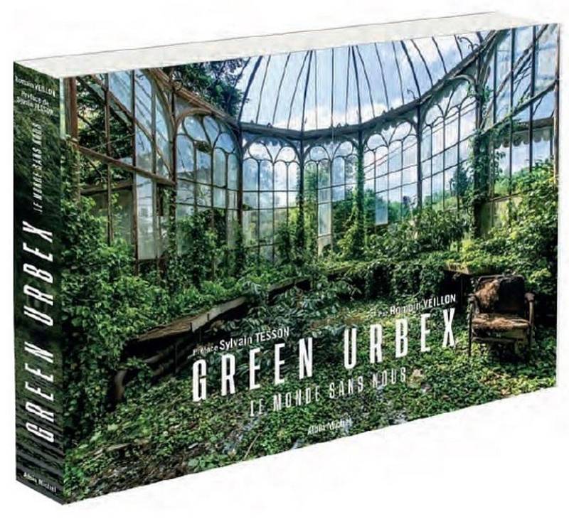 Veilonovy úžasné momenty jsou představeny v jeho nové knize Green Urbex: The World Without Us