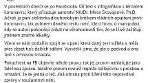 Miroslava Skovajsová uvedla na své facebookové stránce věc na pravou míru, její příspěvek se však sdílel podstatně méně než původní lež