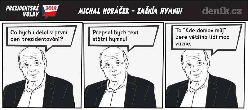 Prezidentské volby - komiks - Michal Horáček - Změním hymnu