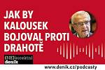 Jak by Kalousek bojoval proti drahotě.