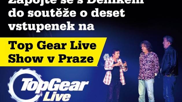 Zapojte se s regionálním Deníkem do soutěže  o deset vstupenek na Top Gear Live Show v Praze