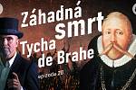 Smrt dánského astronoma a astrologa Tycha Brahe byla stejně výstřední a záhadná jako celý jeho předešlý život