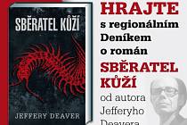 Hrajte s regionálním Deníkem o román Sběratel kůží od autora Jefferyho Deavera.