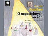 Arnošt Goldflam zve na křest a autogramiádu dvou CD, která napsal a namluvil pro dětské publikum. 