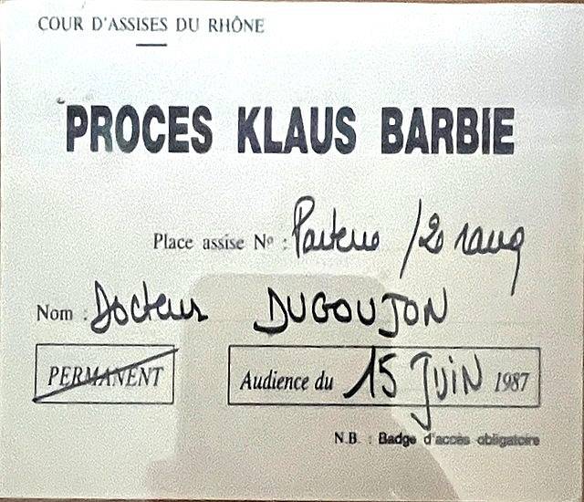 Vstupenka doktora Dugoujona na proces s Klausem Barbiem