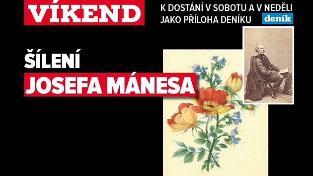 Šílenství Josefa Mánesa – pouták na magazín Víkend