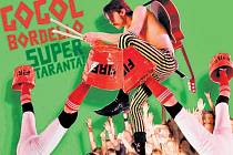 Gogol Bordello: Super Taranta!