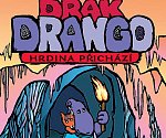 dětská kniha Drak Drango - Hrdina přichází
