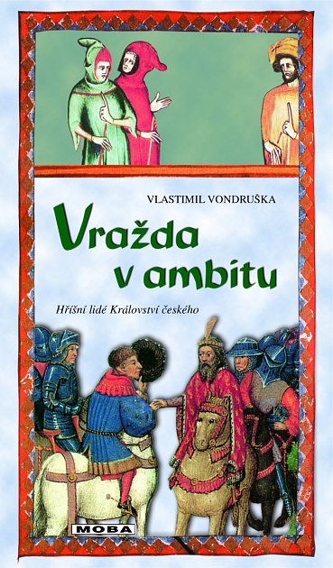 Vlastimil Vondruška: Vražda v ambitu