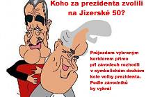 Průjezdem vybraným koridorem přímo při závodech rozhodli v symbolickém druhém kole volby prezidenta. Podle závodníků Jizerské 50 by vyhrál Karel Schwarzenberg.