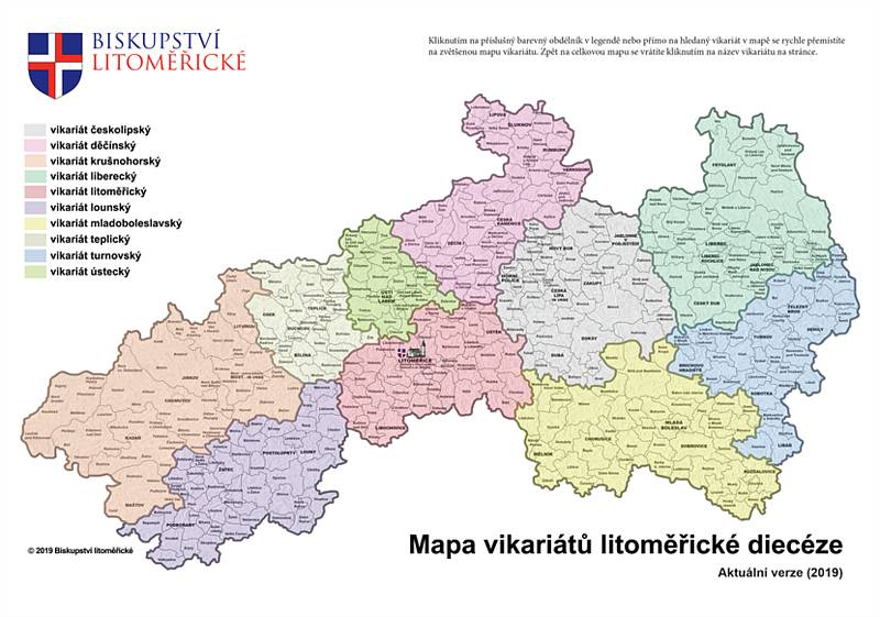 Diecéze litoměřická se rozkládá na území pěti krajů České republiky. Převážně na území Ústeckého a Libereckého kraje, částečně zasahuje do Královéhradeckého a Středočeského kraje a okrajově do Karlovarského kraje.
