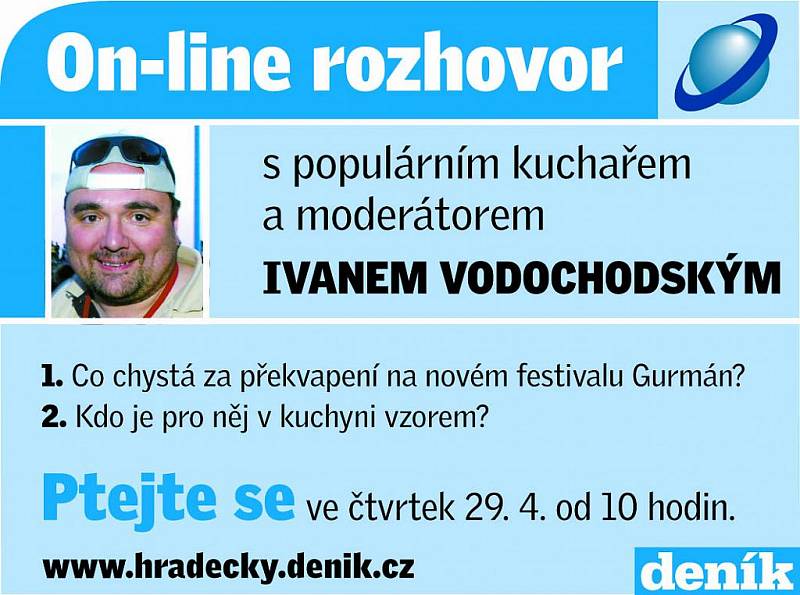 On-line rozhovor s populárním kuchařem a moderátorem Ivanem Vodochodským.