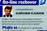 On - line rozhovor s europoslancem Oldřichem Vlasákem