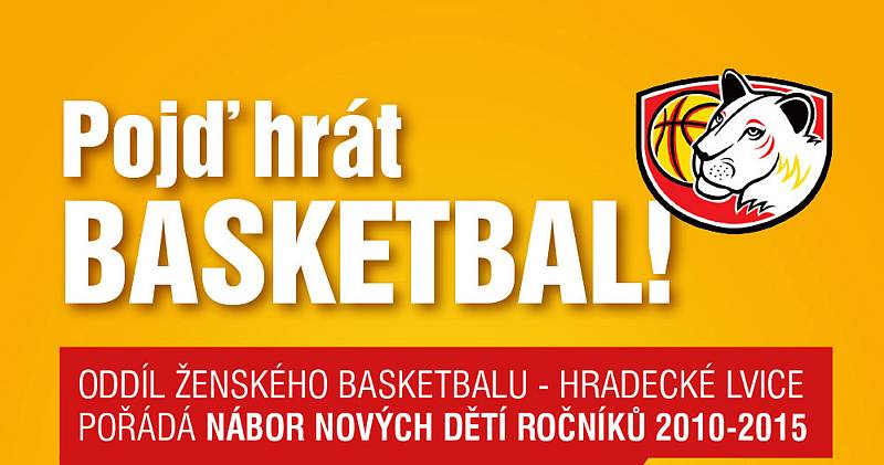 NÁBOR. Hradecké lvice hledají nové basketbalistky.