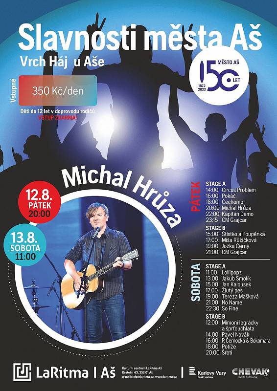 Slavnosti města alias MEGA koncert v Aši k výročí 150 let od povýšení Aše na město se chystá na 12. a 13. srpna 2022 na vrchu Háj.