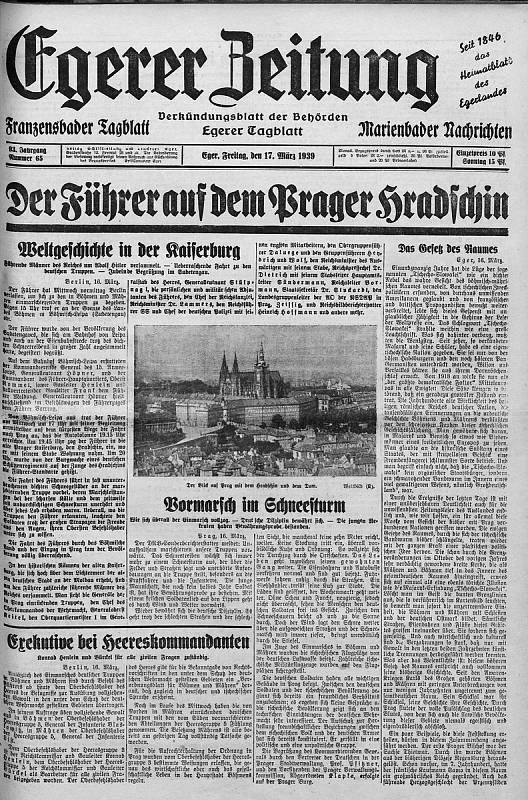 Velkou událost i pro Chebské samozřejmě představoval Hitlerův triumf na Pražském hradě.
