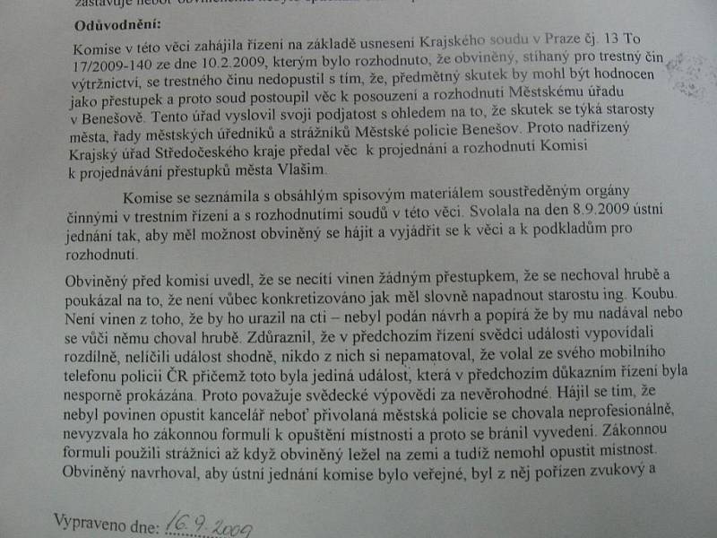 Rozhodnutí vlašimské přestupkové komise ukončilo dvouleté justiční kolečko. 