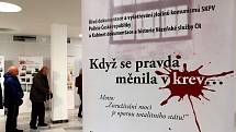 Z vernisáže výstavy 'Když se pravda měnila v krev' v Městské výstavní síni v Benešově.
