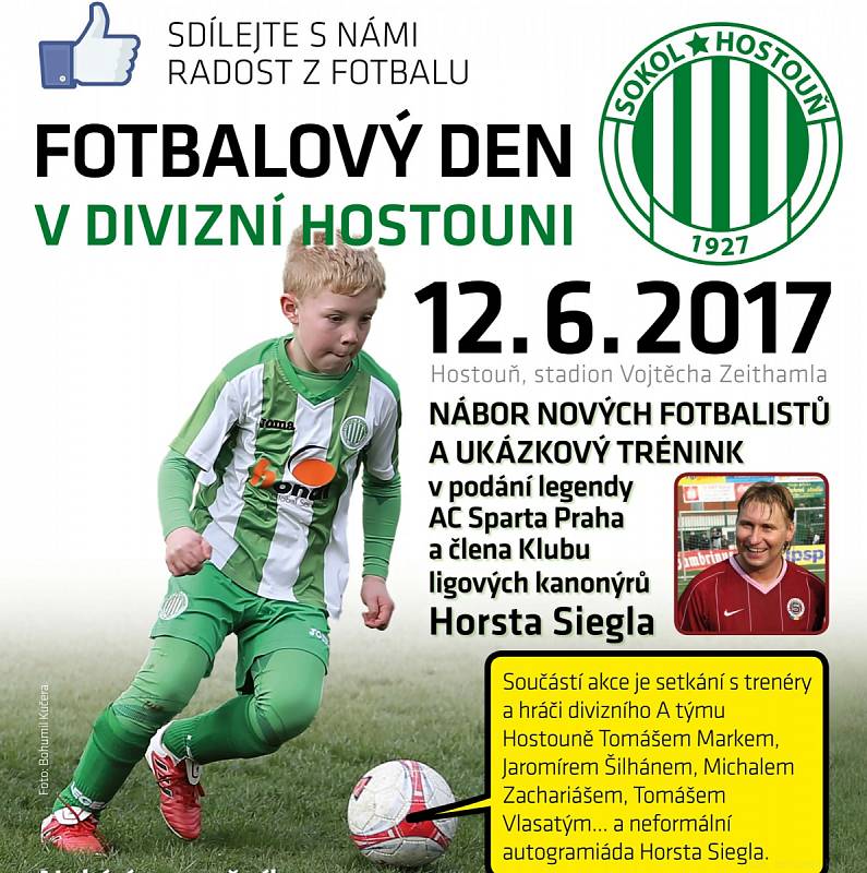 Fotbalový den v divizní Hostouni / Nábor a ukázkový trénink pod patronací Horsta Siegla / 12. 6. 2017