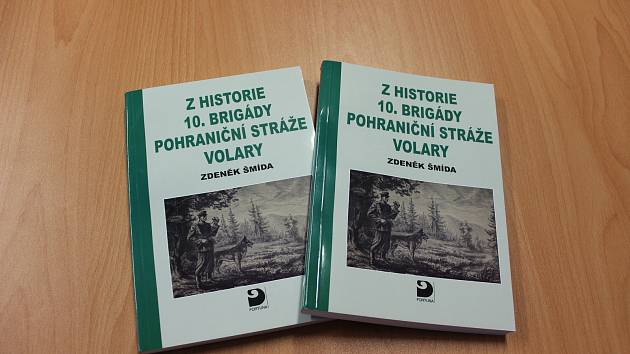 Zdeněk Šmída a jeho kniha o historii 10. brigády Pohraniční stráže Volary.