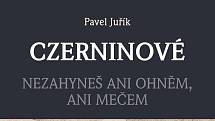 Obálka knihy Czerninové. Nezahyneš ani ohněm ani mečem