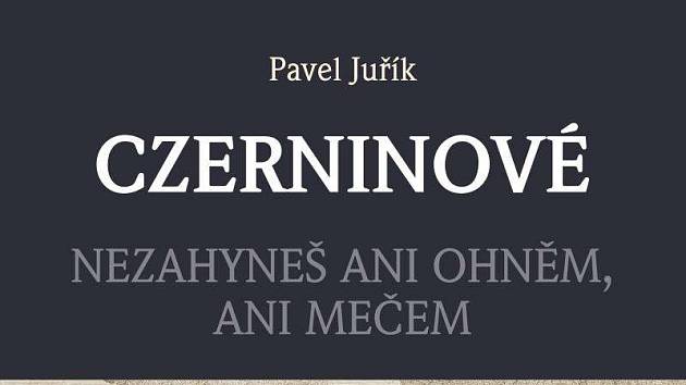 Obálka knihy Czerninové. Nezahyneš ani ohněm ani mečem