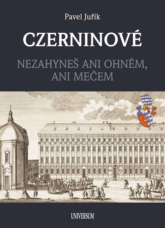 Obálka knihy Czerninové. Nezahyneš ani ohněm ani mečem