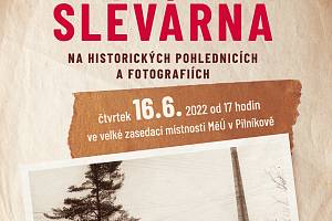 Ve čtvrtek 16. června se uskuteční výstava Pilníkovská slévárna na historických pohlednicích a fotografiích.
