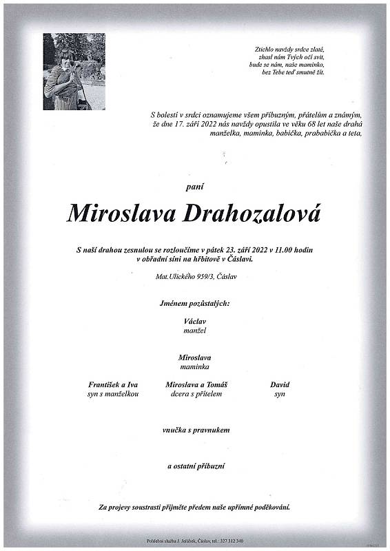 Smuteční oznámení: Miroslava Drahozalová.