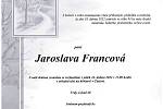 Smuteční oznámení: Jaroslava Francová.