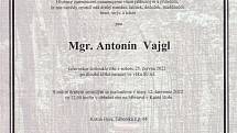 Smuteční oznámení: Mgr. Antonín Vajgl.