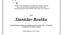 Smuteční oznámení: Stanislav Bouška.