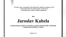 Smuteční oznámení: Jaroslav Kabela.