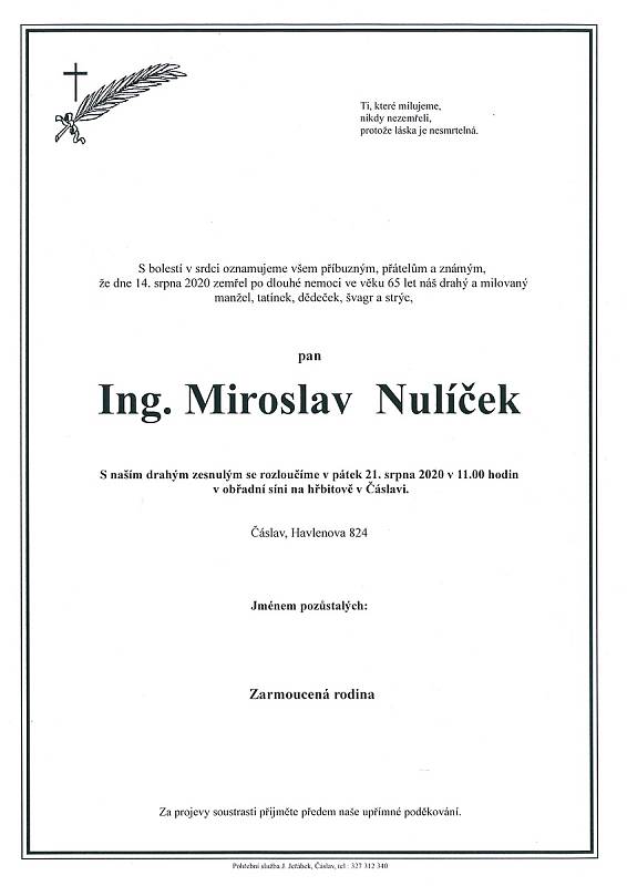 Smuteční parte: Ing. Miroslav Nulíček.