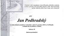 Smuteční oznámení: Jan Podhradský.