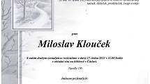 Smuteční oznámení: Miloslav Klouček.