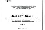 Smuteční parte: Jaroslav Jurčík.