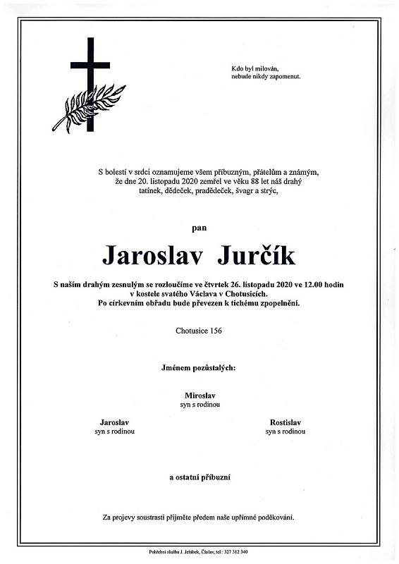 Smuteční parte: Jaroslav Jurčík.