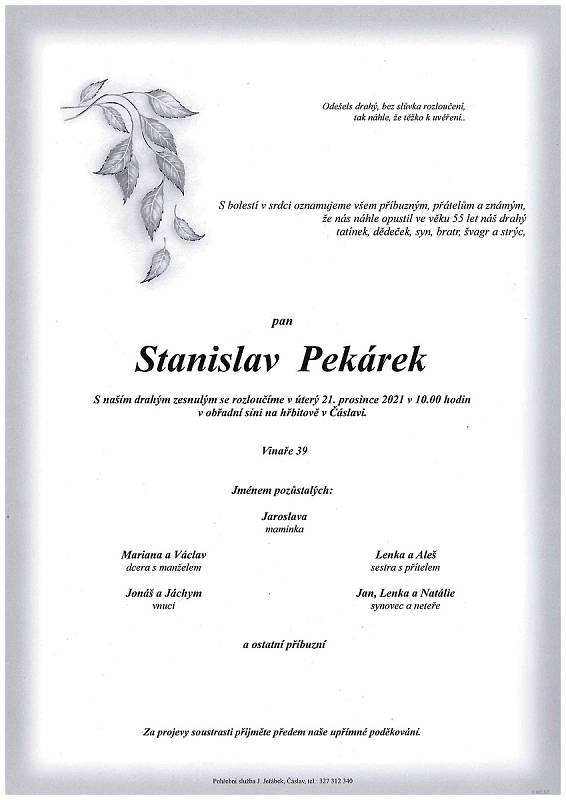 Smuteční oznámení: Stanislav Pekárek.