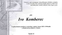 Smuteční oznámení: Ivo Komberec.