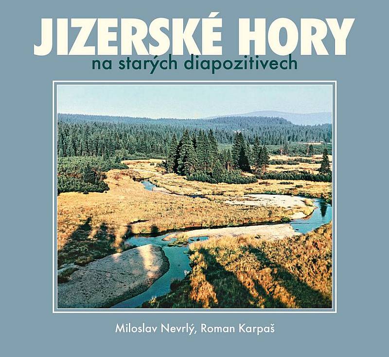 Jizerské hory na starých diapozitivech.