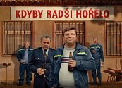 Novou českou komedii Kdyby radši hořelo promítne ve čtvrtek 4. srpna letní kino ve Strmilově.