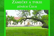 Obálka nové knihy Jaroslavy Pixové Zámečky a tvrze jižních Čech aneb Jak se na nich žije dnes 3.