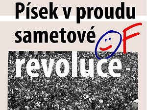 Písek v proudu sametové revoluce.