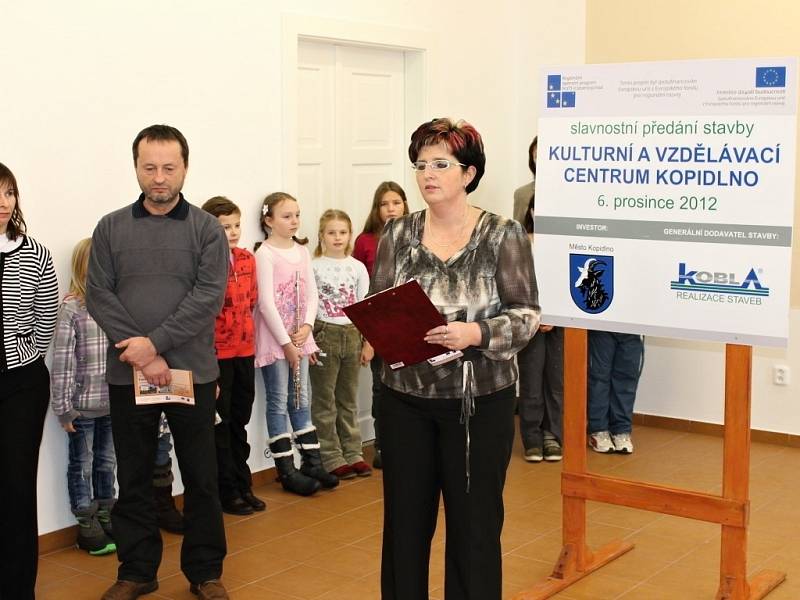Ze slavnostního otevření kulturního a vzdělávacího centra v Kopidlně.